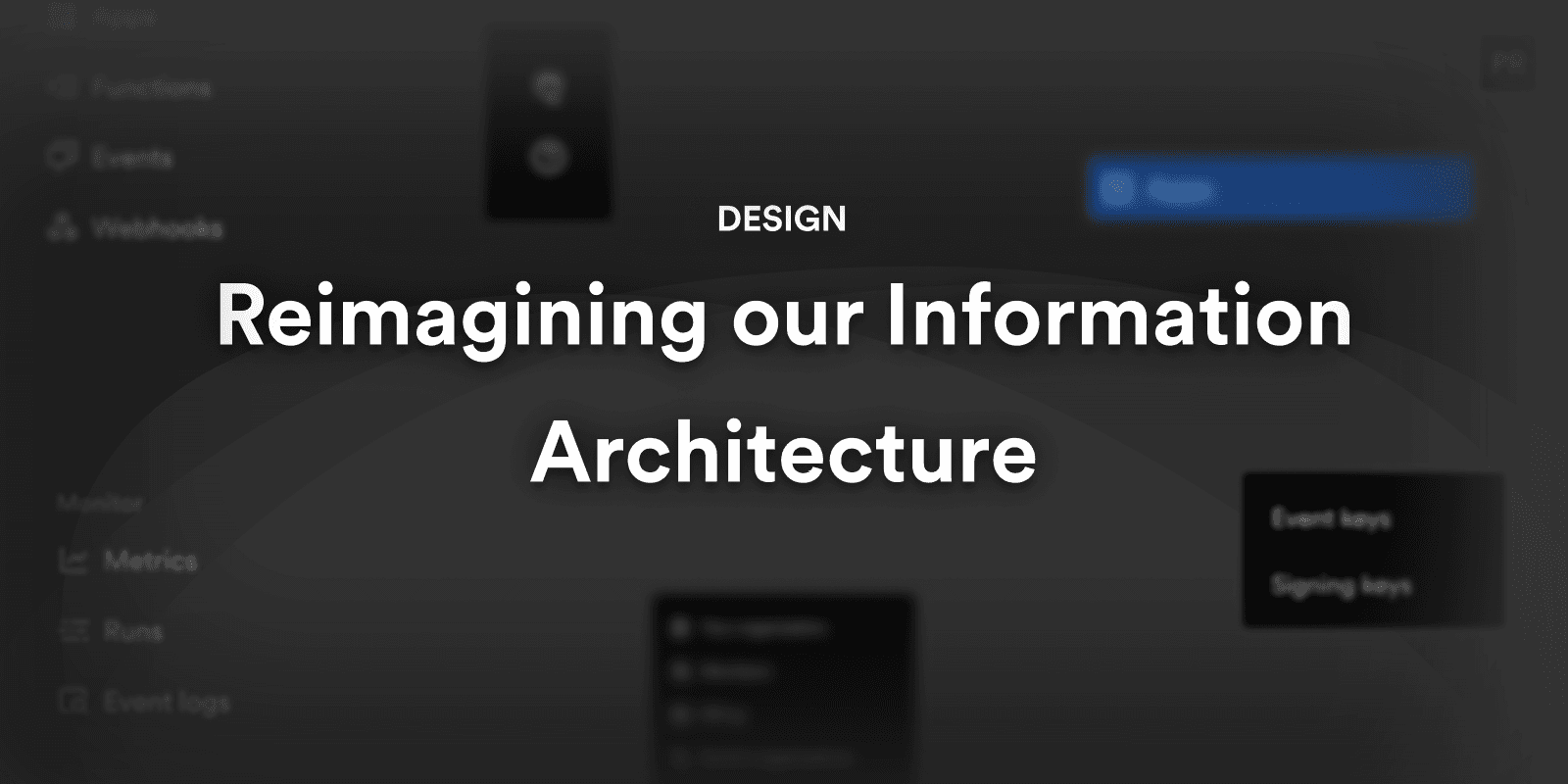 Inngest's new design: Our process in rethinking our information architecture